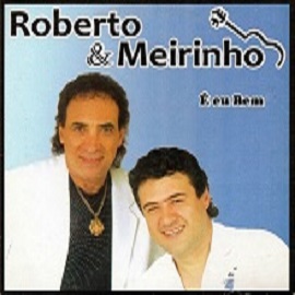 ROBERTO E MEIRINHO